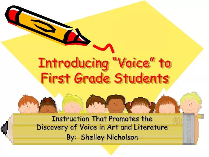 introducing voice to first grade students