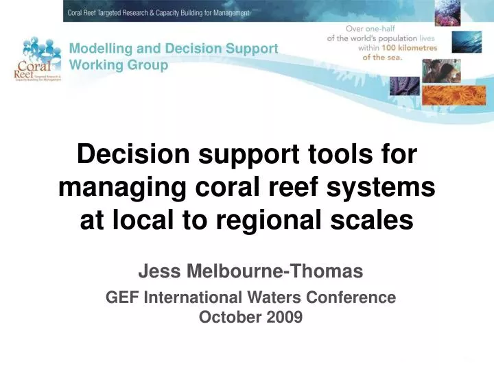 decision support tools for managing coral reef systems at local to regional scales