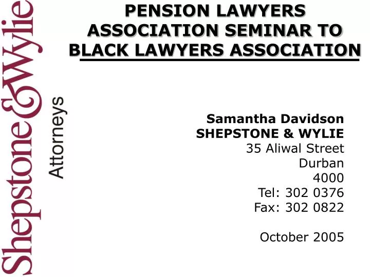 pension lawyers association seminar to black lawyers association