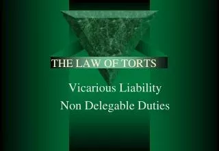 THE LAW OF TORTS