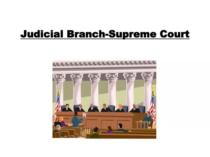 judicial branch supreme court