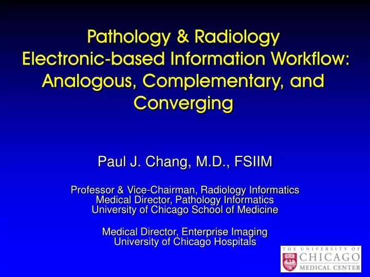 pathology radiology electronic based information workflow analogous complementary and converging