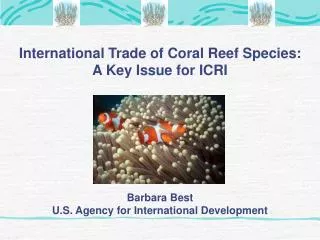 International Trade of Coral Reef Species: A Key Issue for ICRI