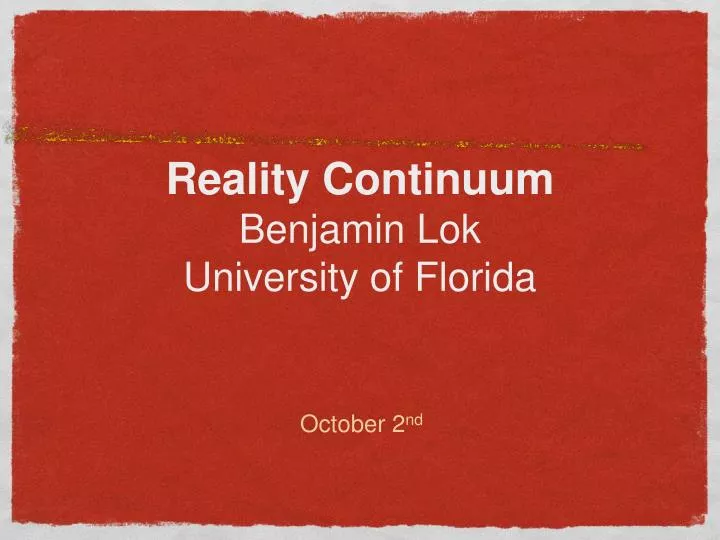 reality continuum benjamin lok university of florida