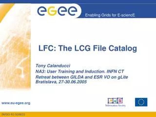 LFC: The LCG File Catalog