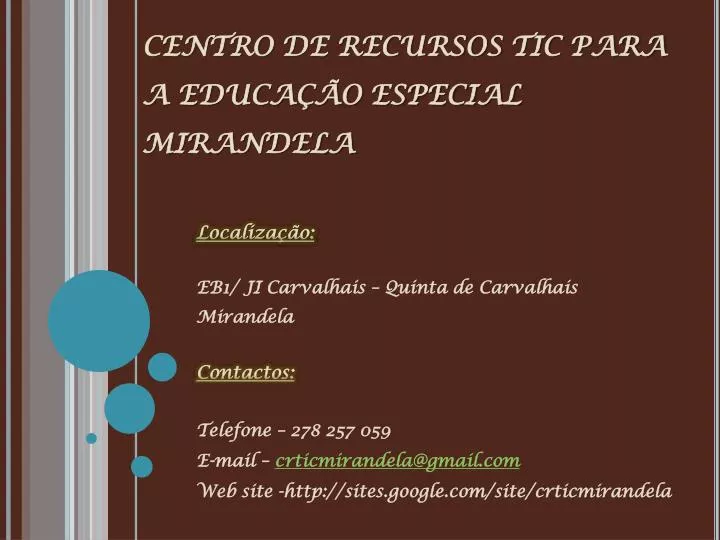 centro de recursos tic para a educa o especial mirandela