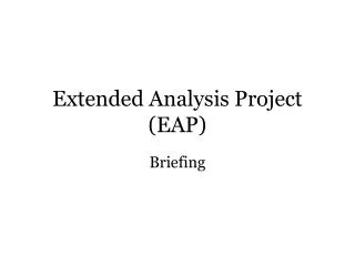 Extended Analysis Project (EAP)