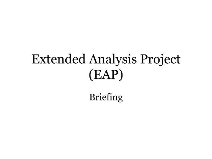 extended analysis project eap