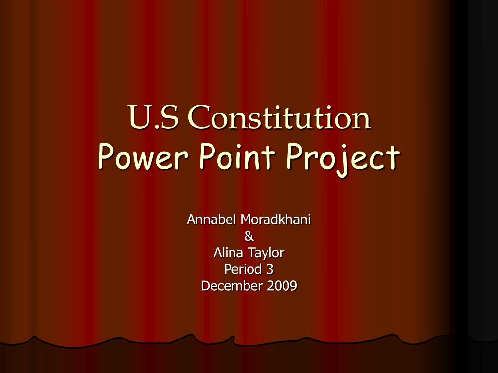 PPT - U.S Constitution Power Point Project PowerPoint Presentation ...