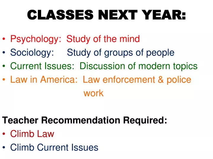 classes next year