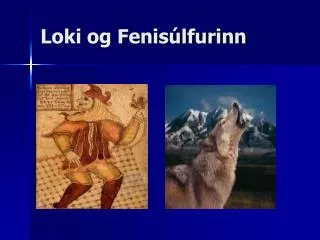 loki og fenis lfurinn
