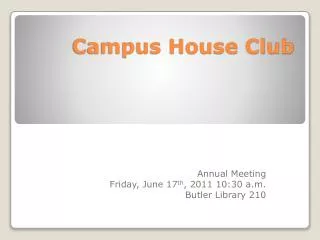Campus House Club