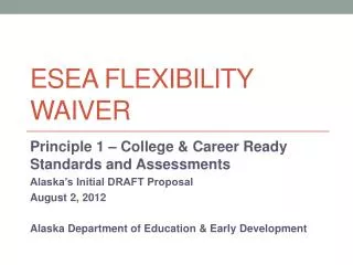 ESEA FLEXIBILITY WAIVER