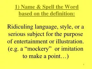 1) Name &amp; Spell the Word based on the definition: