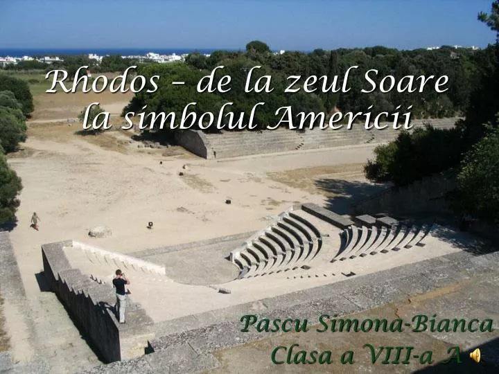 rhodos de la zeul soare la simbolul americii