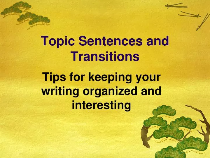 topic sentences and transitions