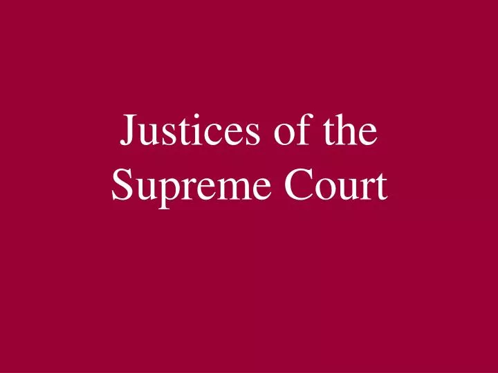justices of the supreme court