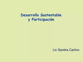 desarrollo sustentable y participaci n