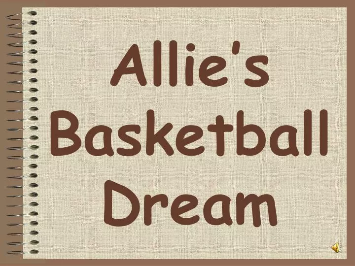 allie s basketball dream