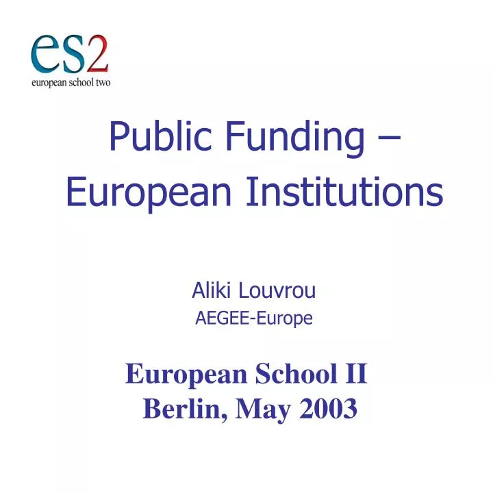 public funding european institutions aliki louvrou aegee europe