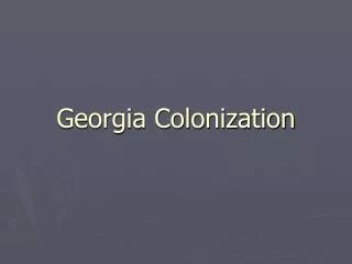 Georgia Colonization