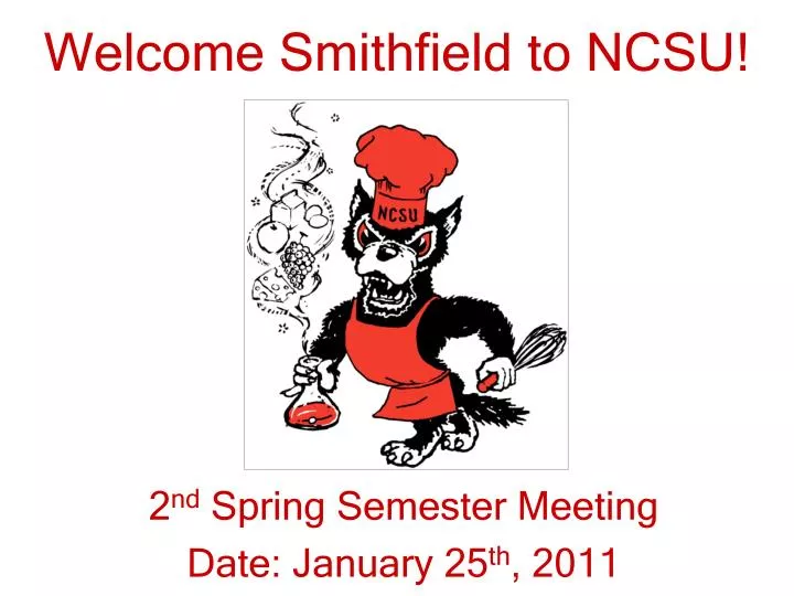 welcome smithfield to ncsu
