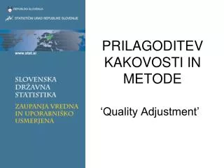 prilagoditev kakovosti in metode