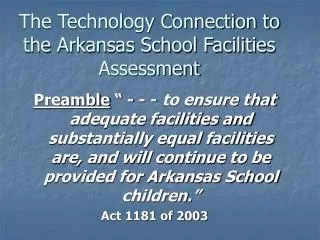 The Technology Connection to the Arkansas School Facilities Assessment