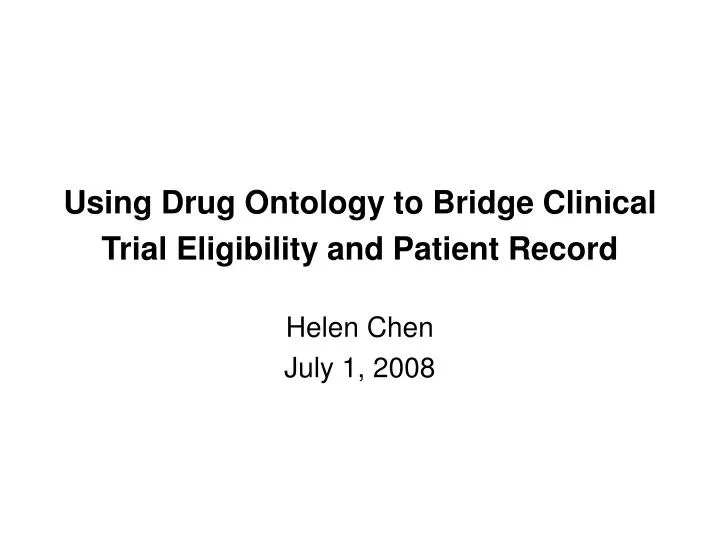 using drug ontology to bridge clinical trial eligibility and patient record