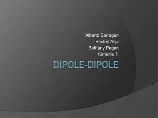 Dipole-Dipole