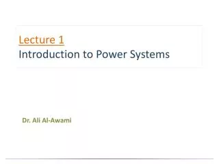 Lecture 1 Introduction to Power Systems