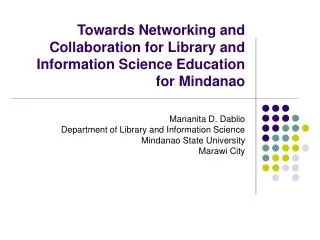 Towards Networking and Collaboration for Library and Information Science Education for Mindanao