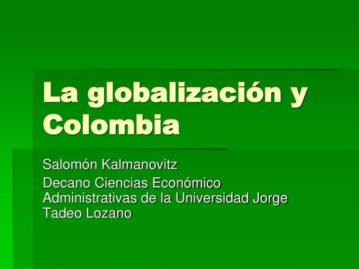 la globalizaci n y colombia