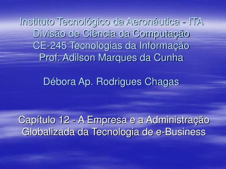 cap tulo 12 a empresa e a administra o globalizada da tecnologia de e business