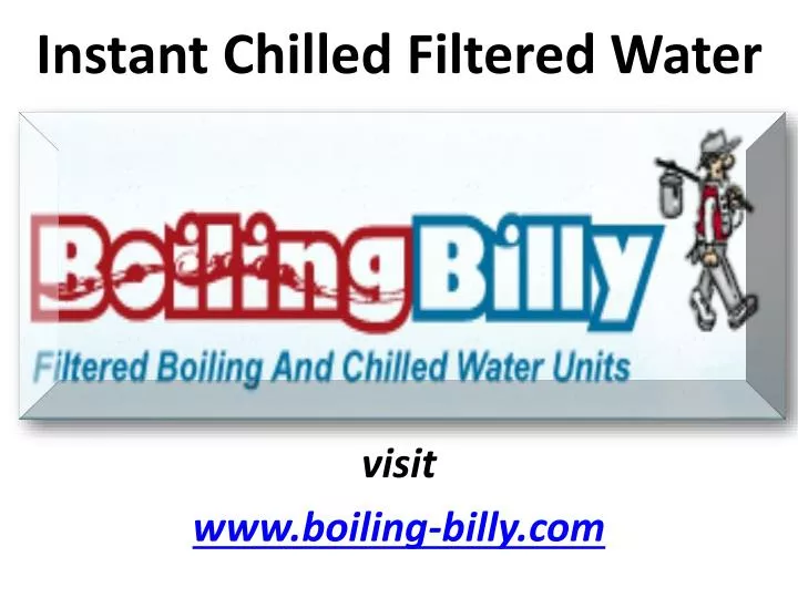 instant chilled filtered water