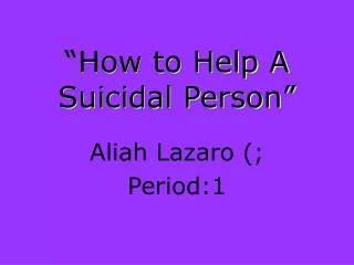 how to help a suicidal person