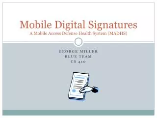 mobile digital signatures a mobile access defense health system madhs