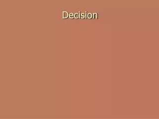 Decision