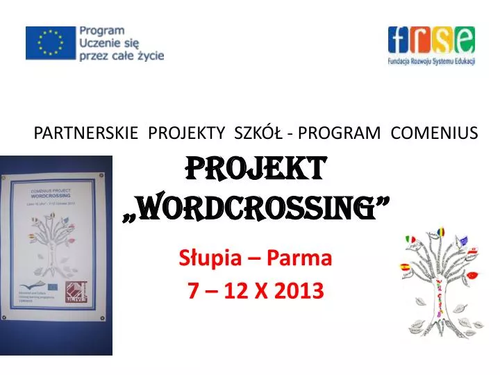 partnerskie projekty szk program comenius projekt wordcrossing