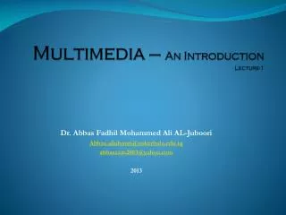 Dr. Abbas Fadhil Mohammed Ali AL-Juboori Abbas.aljuboori@uokerbala.iq abbaszain2003@yahoo