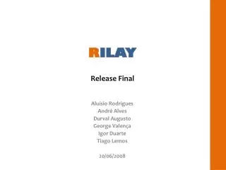 r ilay release final