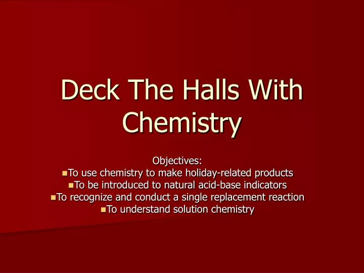 deck the halls with chemistry