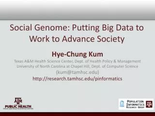 Social Genome: Putting Big Data to Work to Advance Society