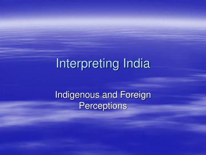 interpreting india