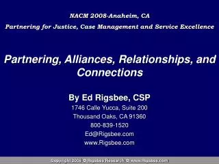 Partnering, Alliances, Relationships, and Connections