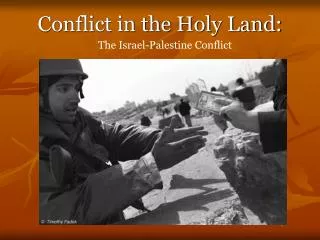 Conflict in the Holy Land: