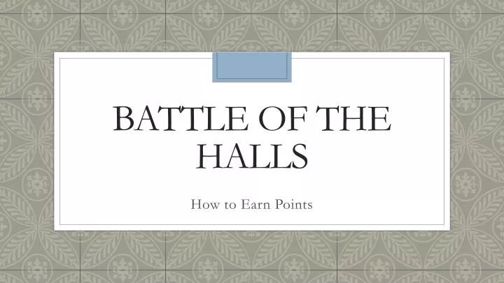 battle of the halls