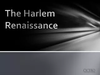 The Harlem Renaissance