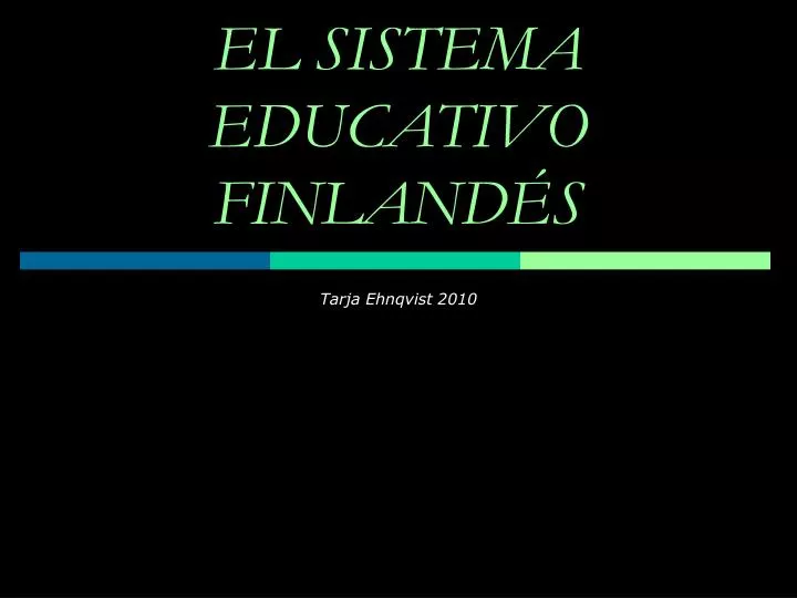 el sistema educativo finland s