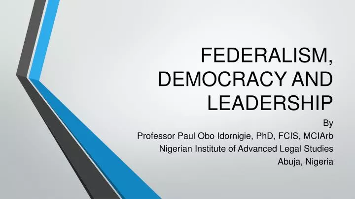 federalism democracy and leadership